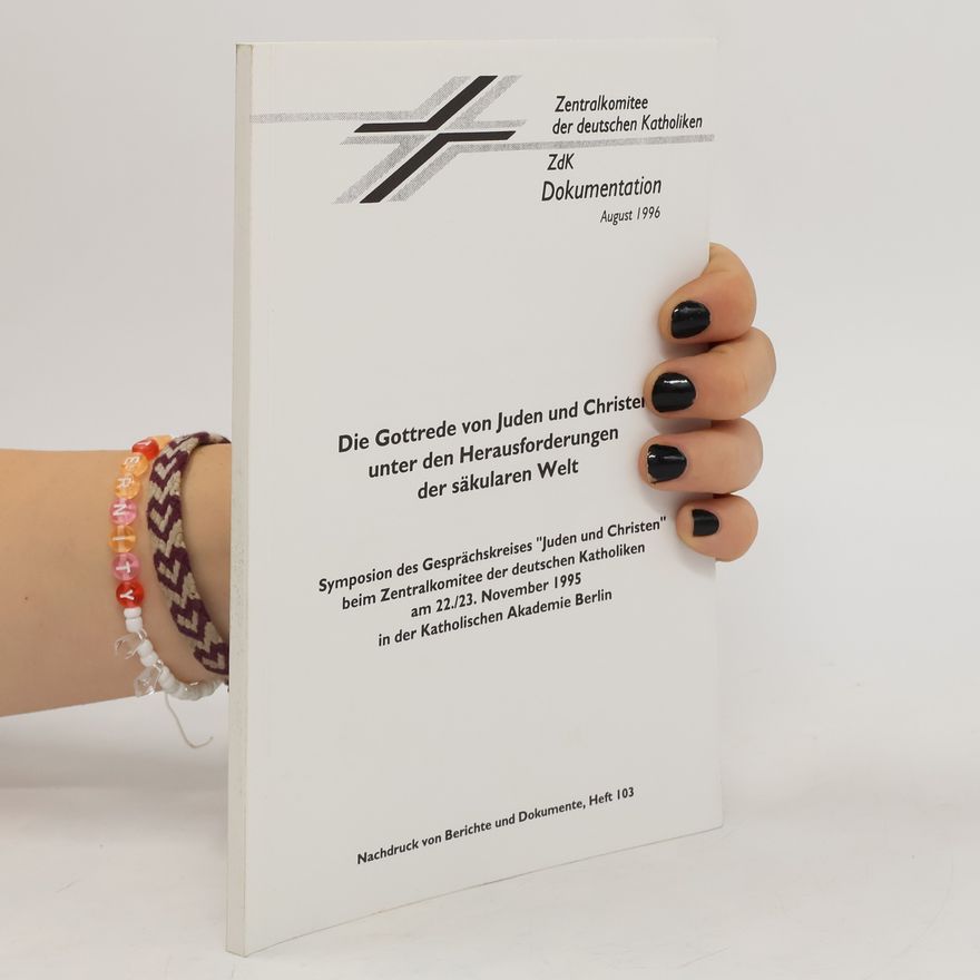 Various authors Die Gottrede von Juden und Christen unter den Herausforderungen der säkularen Welt
