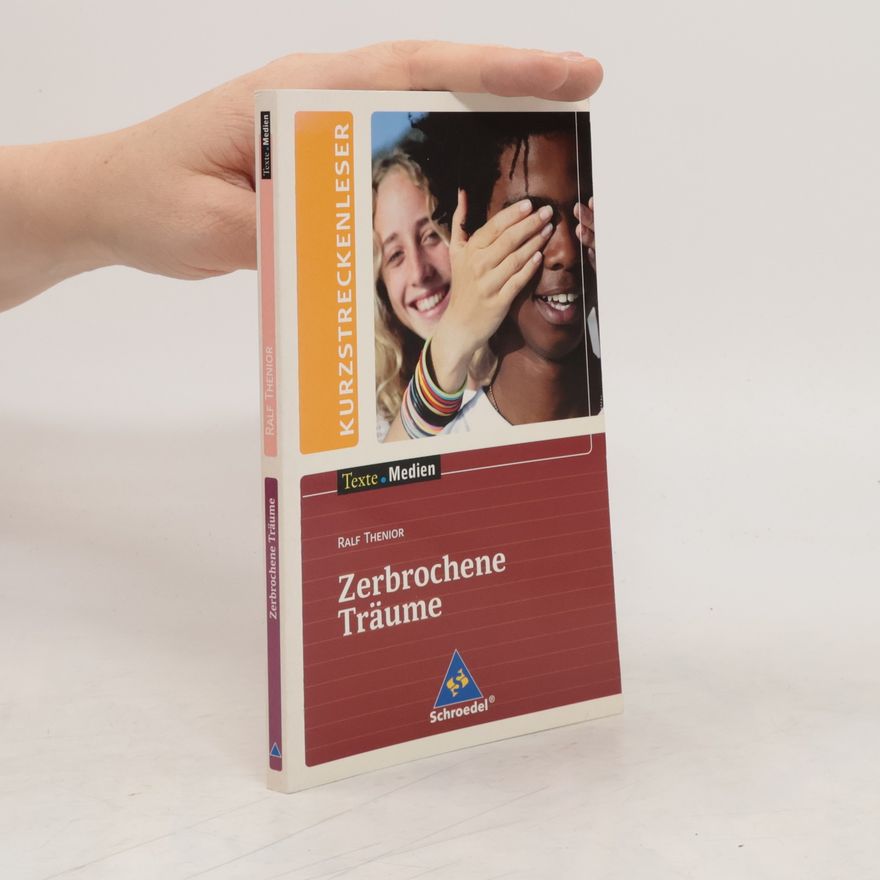 Ralf Thenior Zerbrochene Träume