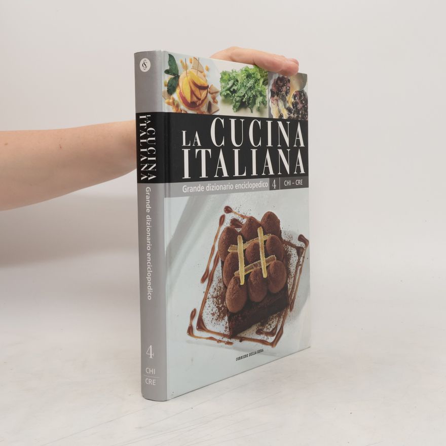 Autorenkollektiv La cucina italiana 4. CHI-CRE