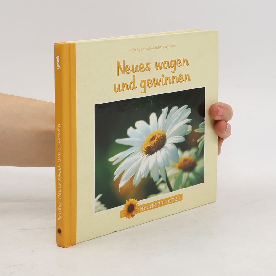 Ruth Rau Neues wagen und gewinnen