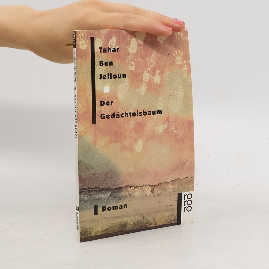 Tahar Ben Jelloun Der Gedächtnisbaum