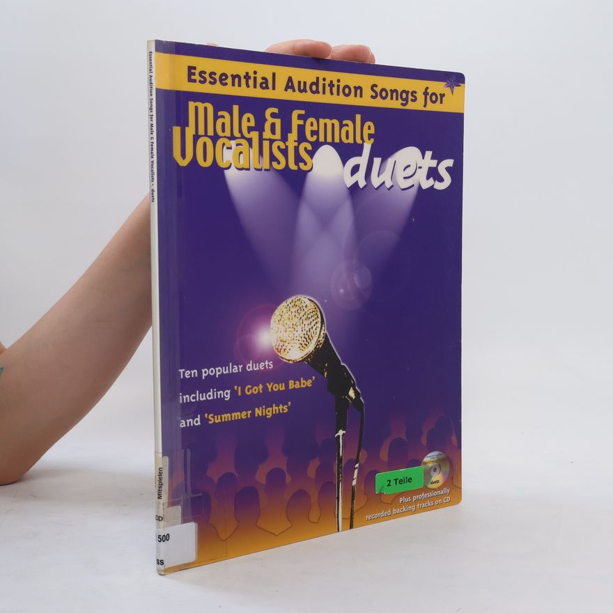 Kolektiv autorů Essential Audition Songs for Male & Female Vocalists. Duets