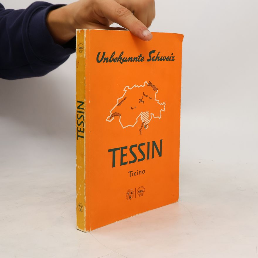 Autorenkollektiv Unbekannte Schweiz. Tessin
