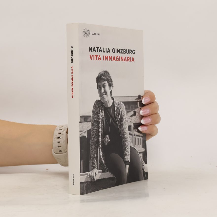 Natalia Ginzburg Vita immaginaria