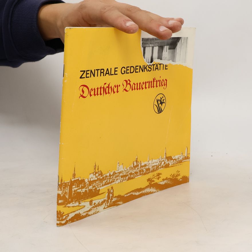 Kolektiv autorů Zentrale Gedenkstätte Deutscher Bauernkrieg