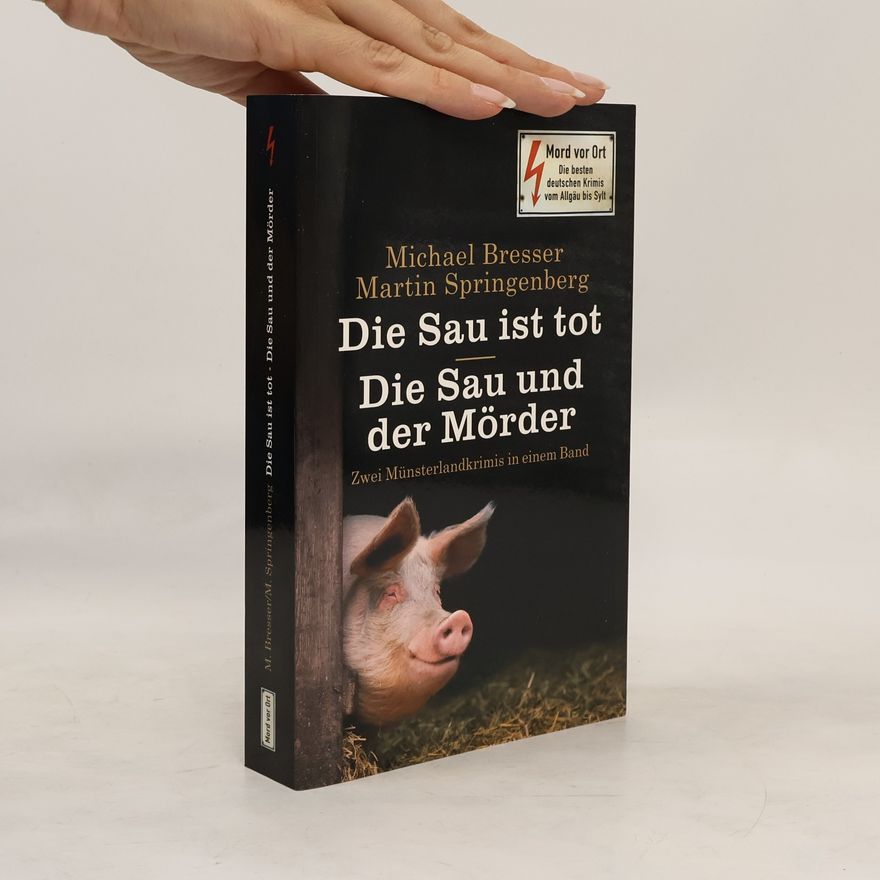 Martin Springenberg Die Sau ist tot- Die Sau und der Mörder