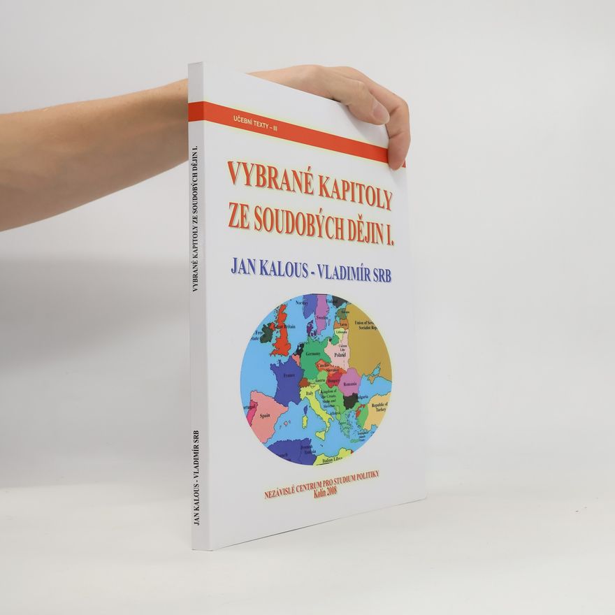 Vladimír Srb Vybrané kapitoly ze soudobých dějin I.