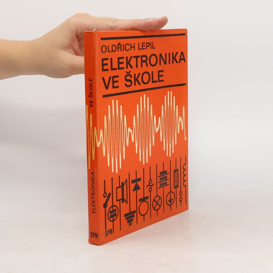 Oldřich Lepil Elektronika ve škole