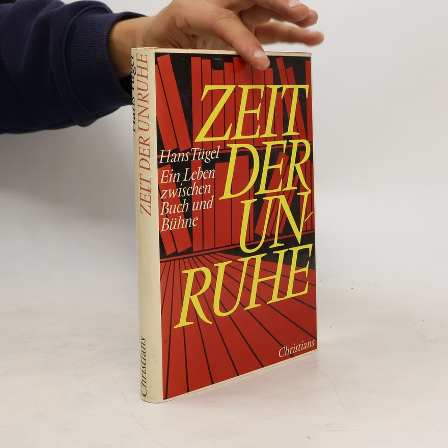 Hans Tügel Zeit der Unruhe