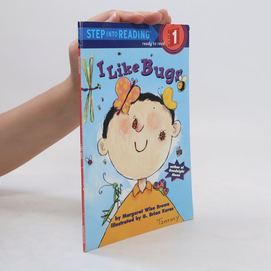 Margaret Wise Brown I Like Bugs