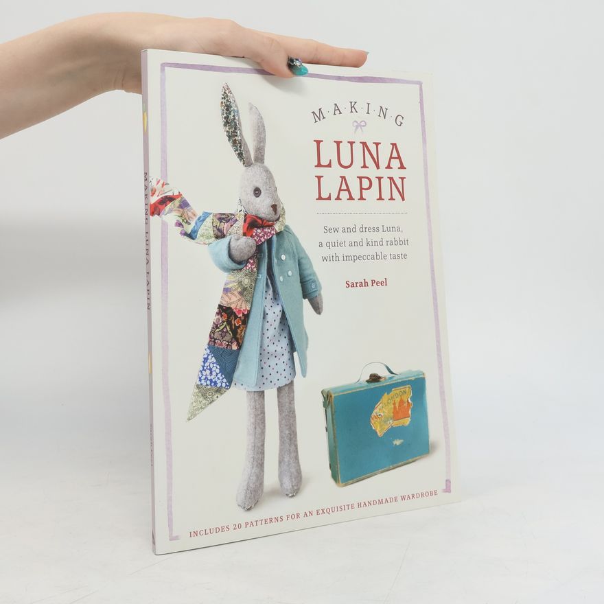 Sarah Peel Making Luna Lapin