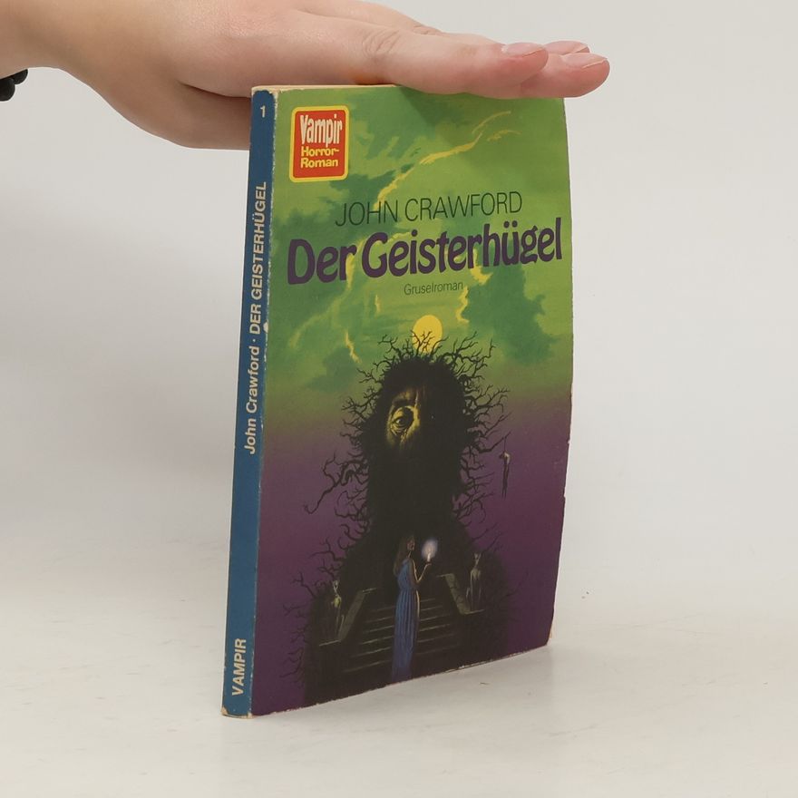 John Crawford Der Geisterhügel