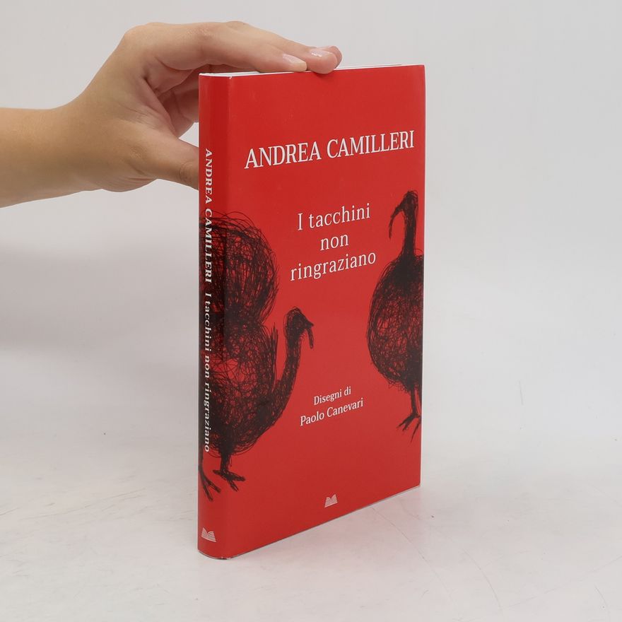 Andrea Camilleri I tacchini non ringraziano