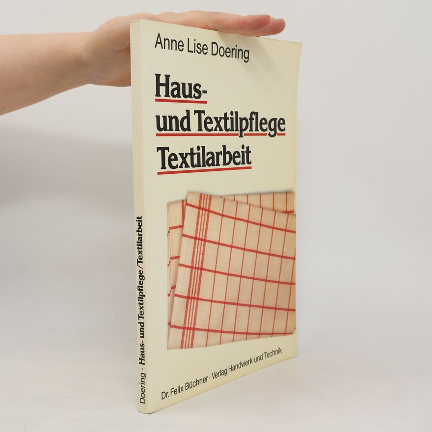 Anne Lise Doering Haus- und Textilpflege/Textilarbeit