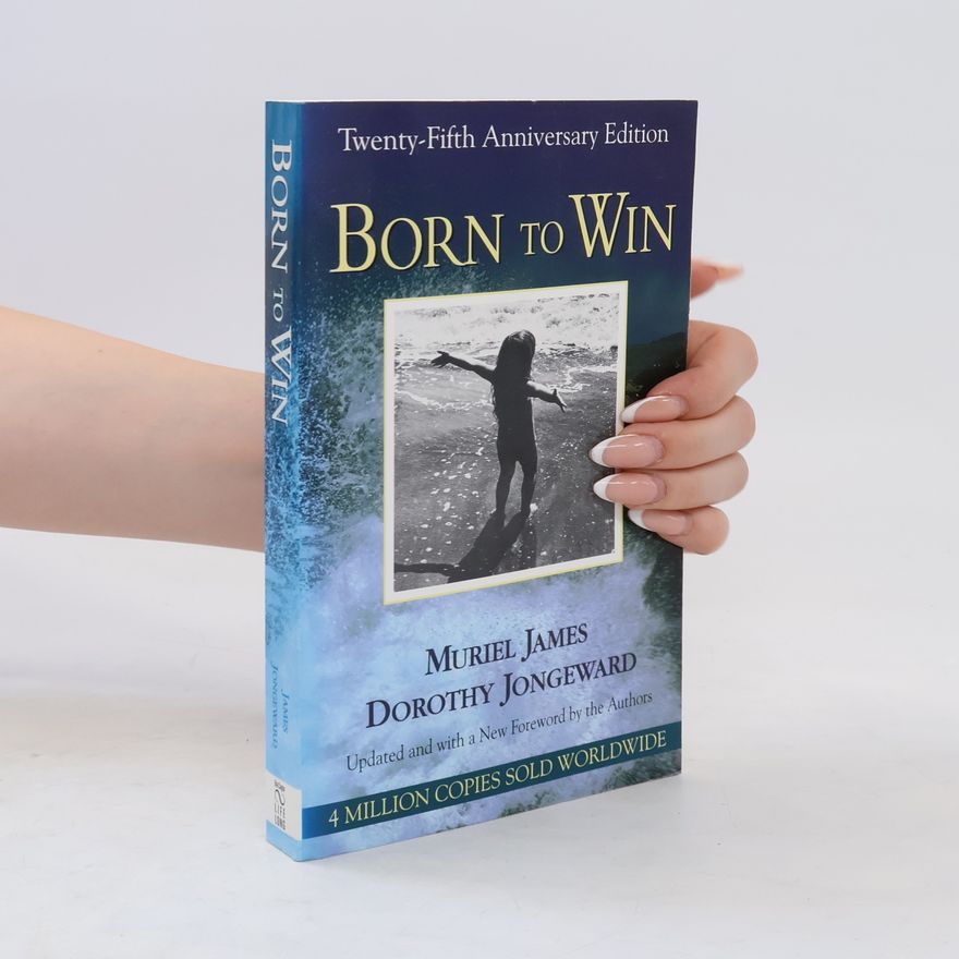 Dorothy Jongeward Born To Win