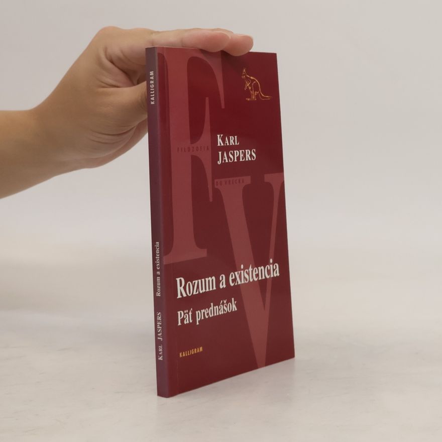 Karl Jaspers Rozum a existencia
