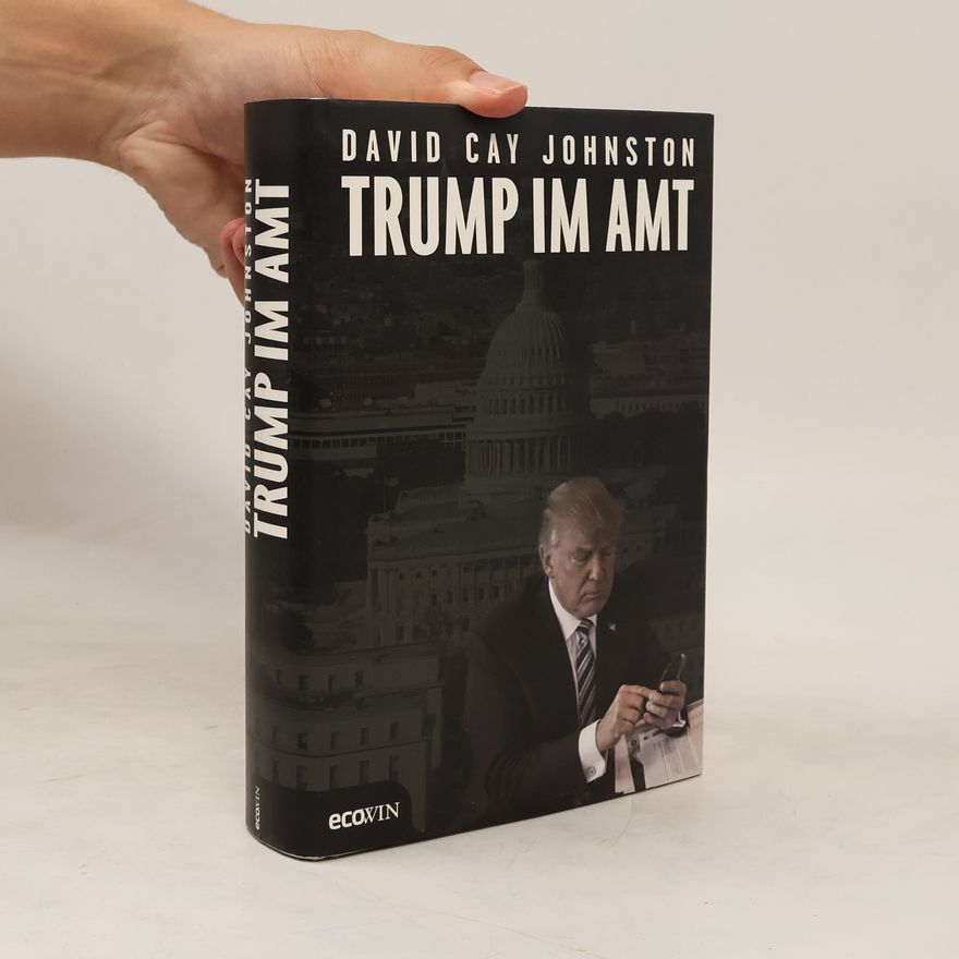 David Cay Johnston Trump im Amt