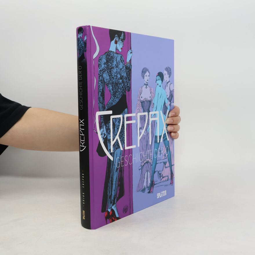 Guido Crepax Crepax: Geschichte der O