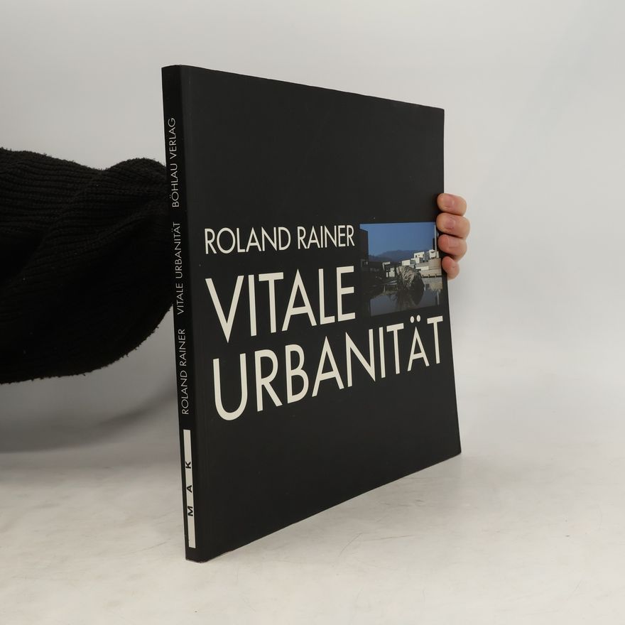 Roland Rainer (Architecte, Autriche) Vitale Urbanität