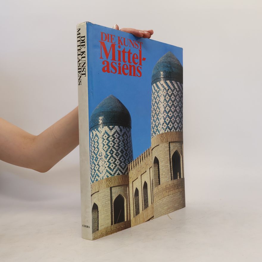 Michail Buranow Die Kunst Mittelasiens