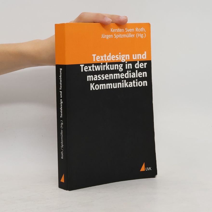 Jürgen Spitzmüller Textdesign und Textwirkung in der massenmedialen Kommunikation