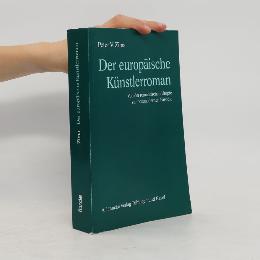 Peter V. Zima Der europäische Künstlerroman
