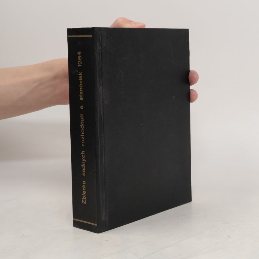 Collectif d'auteurs Zbierka súdnych rozhodnuti a stanovisk 1984