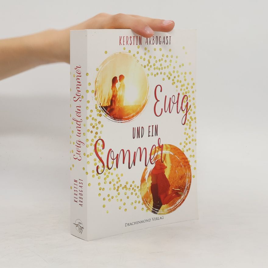 Kerstin Arbogast Ewig und ein Sommer