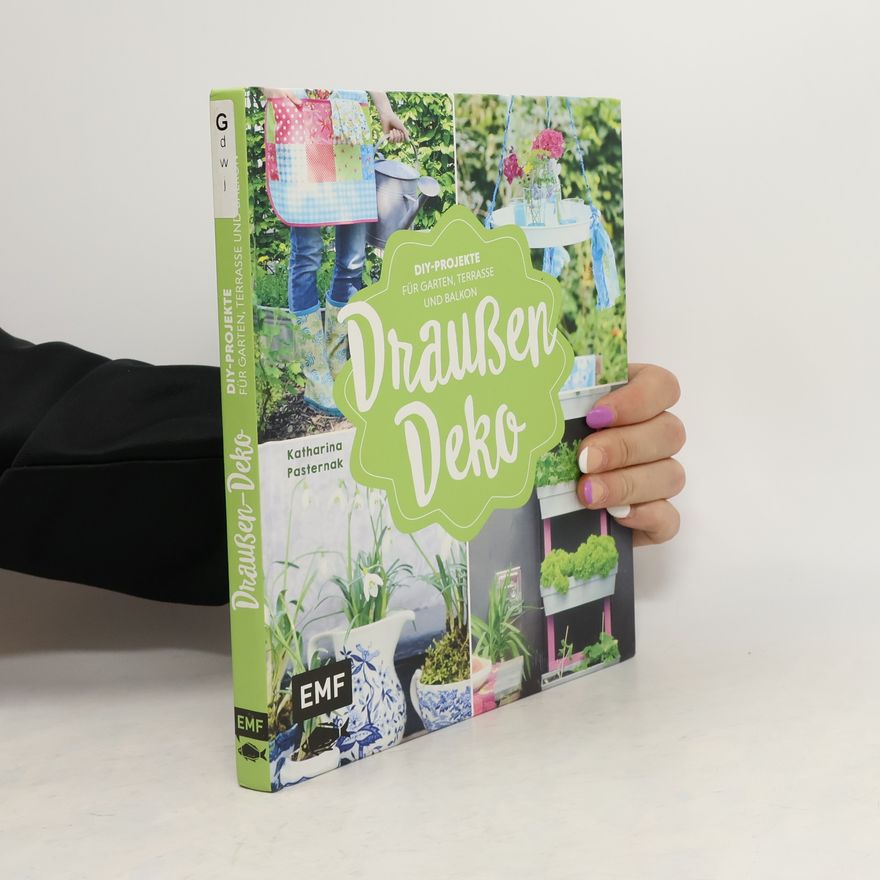 Katharina Pasternak Draußen Deko