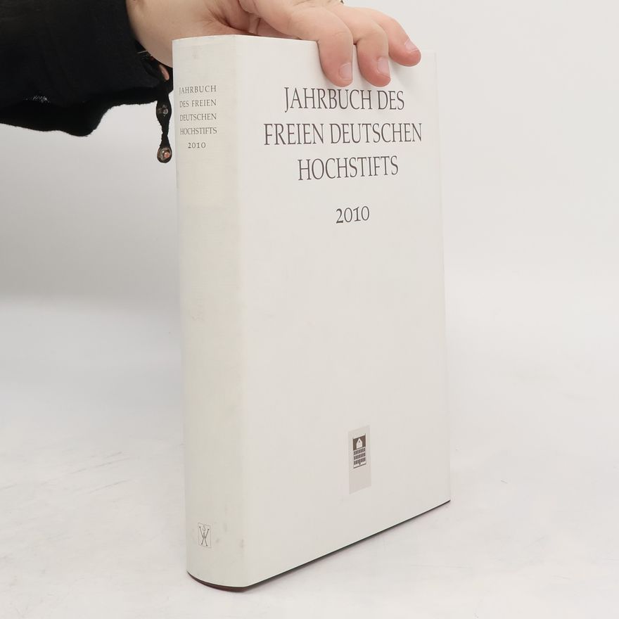 Anne Bohnenkamp Jahrbuch des Freien Deutschen Hochstifts 2010