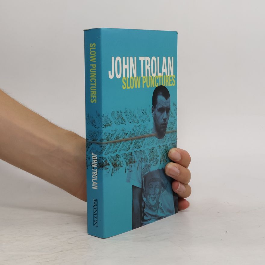 John Trolan Slow Punctures