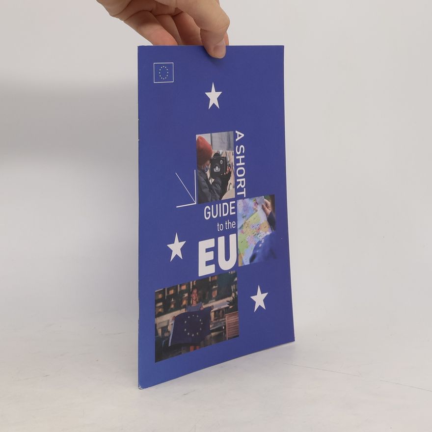 Kolektív autorov A Short Guide to the EU