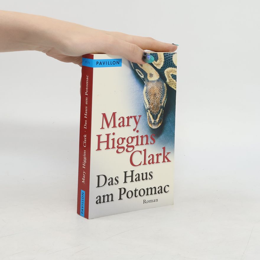 Mary Higgins Clark Das Haus am Potomac
