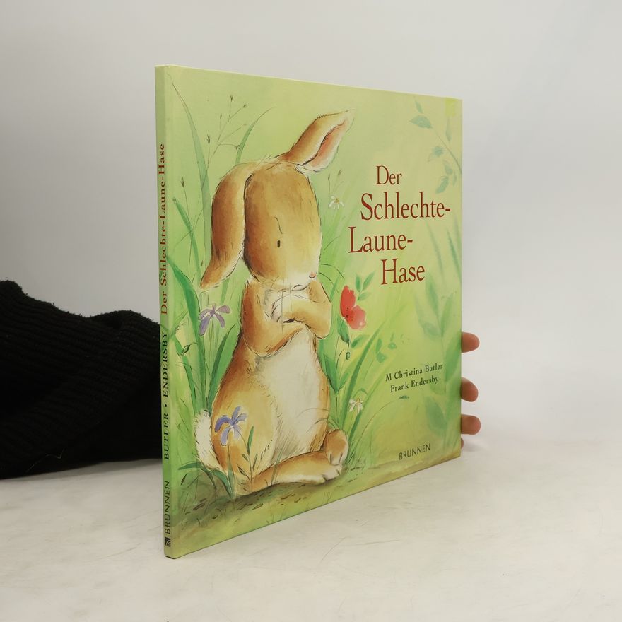 M. Christina Butler Der Schlechte-Laune-Hase