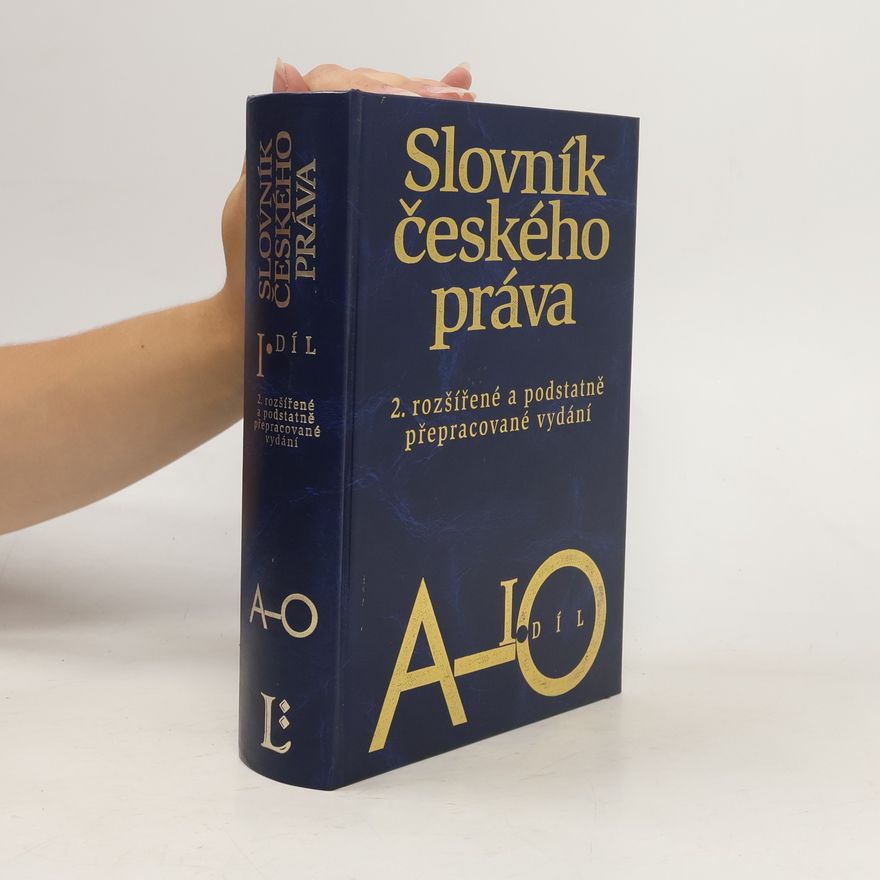 Zdeněk Madar Slovník českého práva, 2. rozšířené a podstatně přepracované vydání podle stavu k 1.1.1999. I. díl, A-O