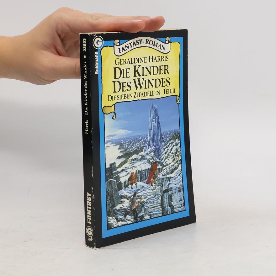 Geraldine Harris Die sieben Zitadellen 2. Die Kinder des Windes
