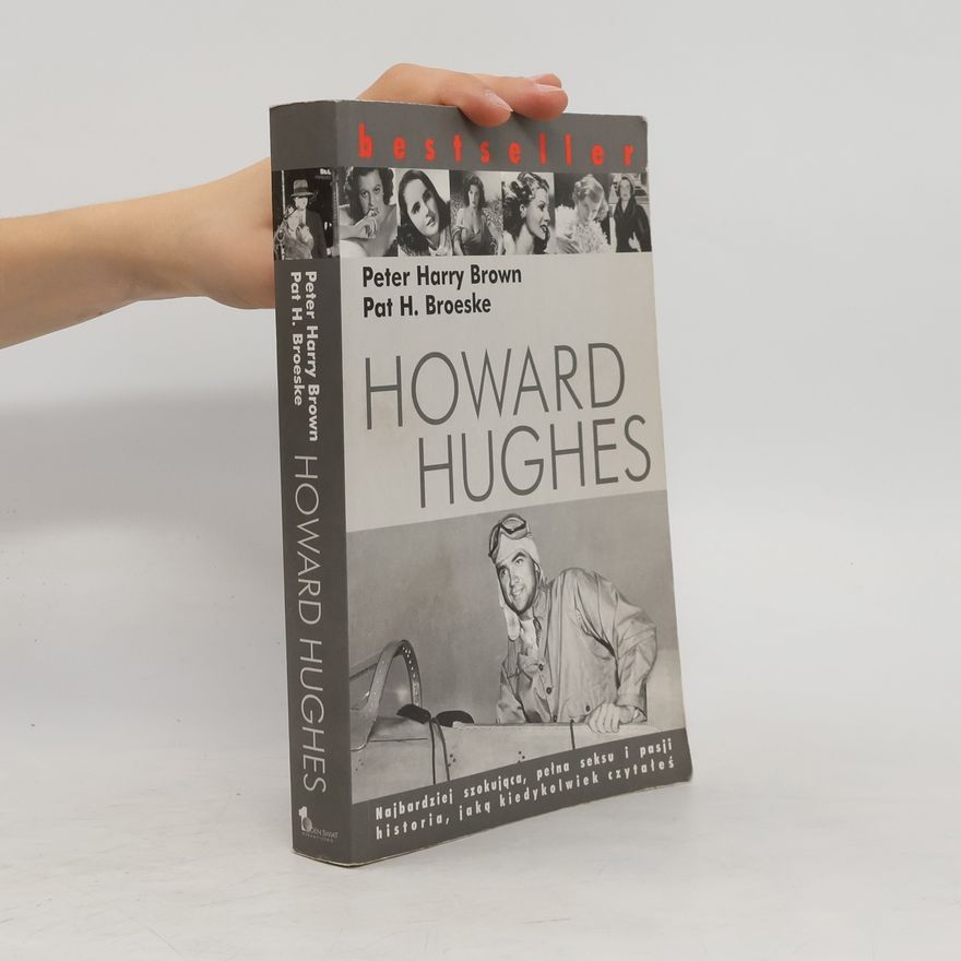 Peter Harry Brown Howard Hughes