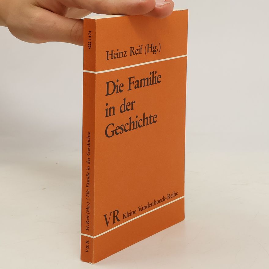Gerhard Dohrn van Rossum Die Familie in der Geschichte