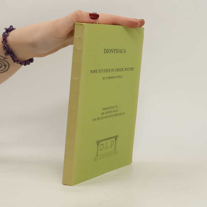 Autorenkollektiv Dionysiaca. Nine Studies in Greek Poetry by Former Pupils