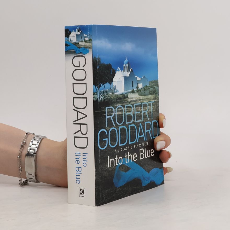 Robert Goddard Into the Blue