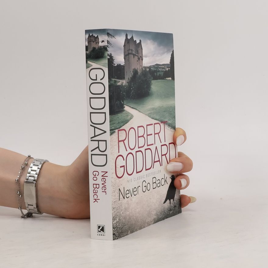 Robert Goddard Never Go Back