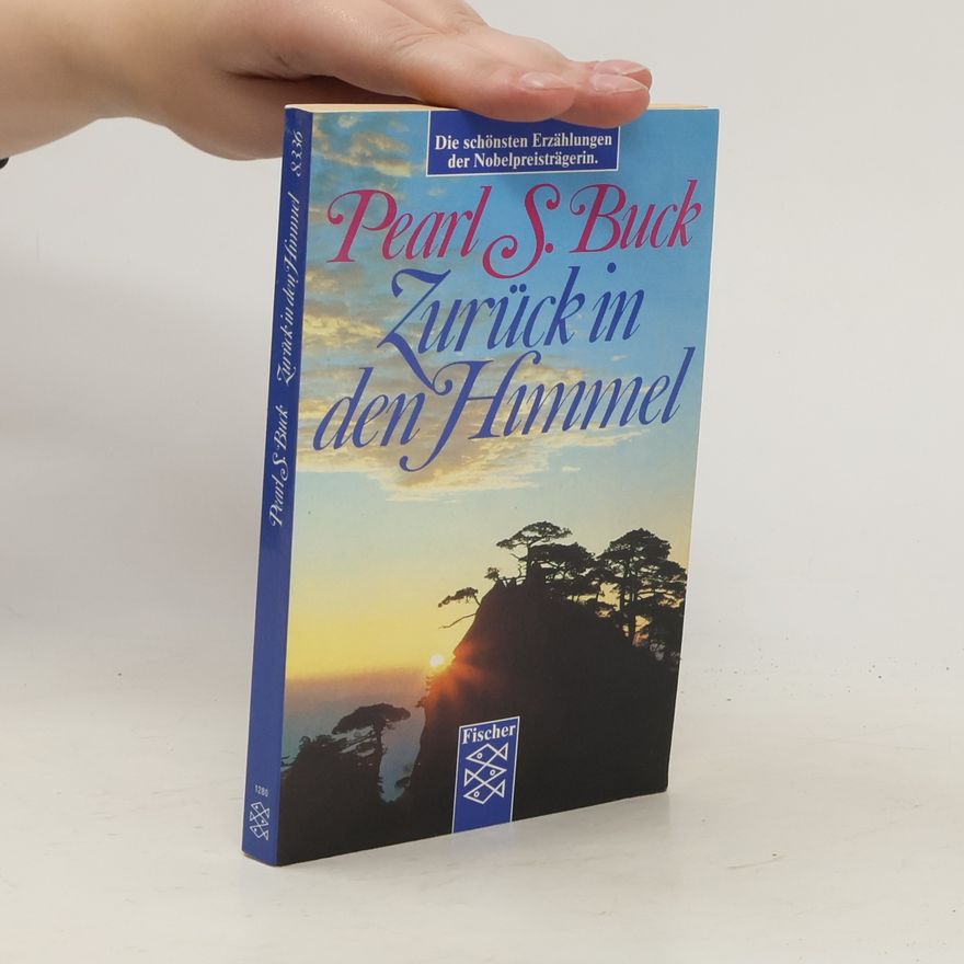 Pearl S. Buck Zurück in den Himmel