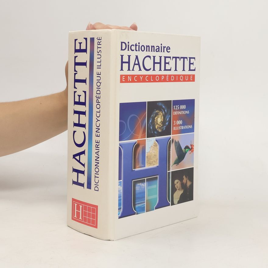 Autorenkollektiv Dictionnaire Hachette encyclopédique illustré