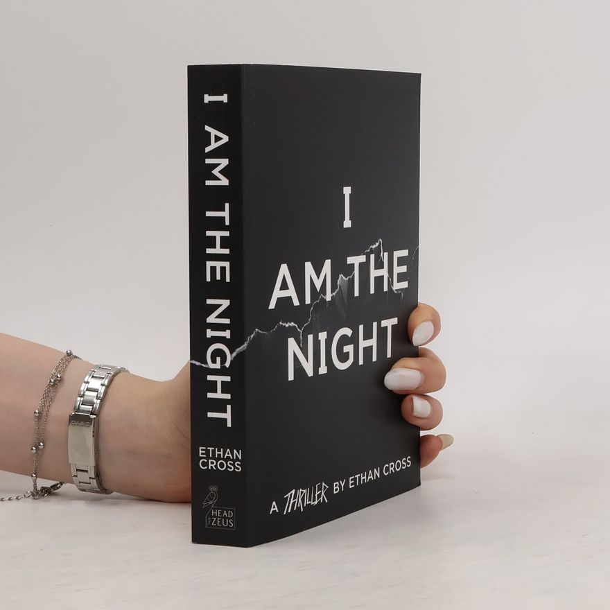 Ethan Cross I Am The Night