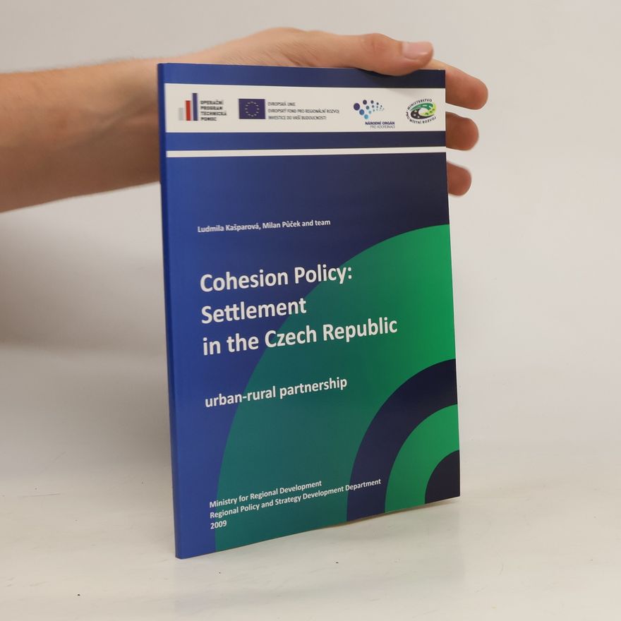 Ludmila Kašparová Cohesion Policy: Settlement in the Czech Republic