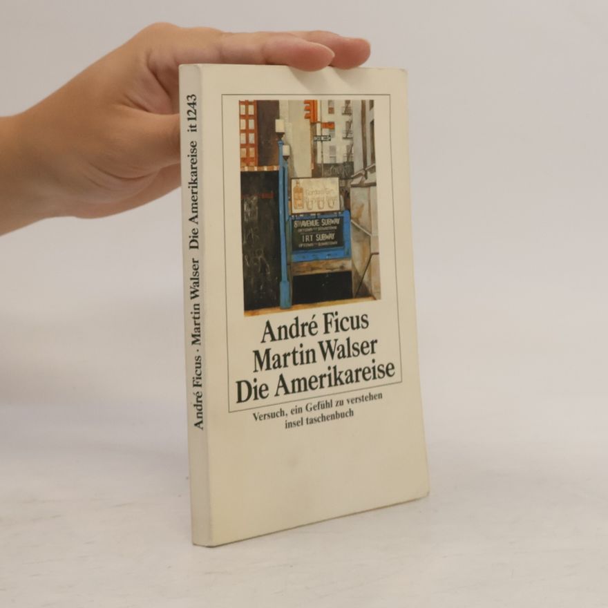 Andre Ficus Die Amerikareise