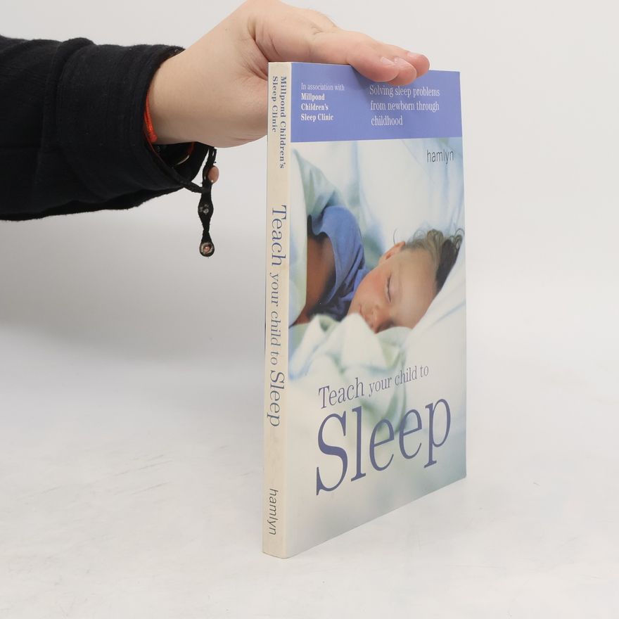 Various authors Teach Your Child to Sleep