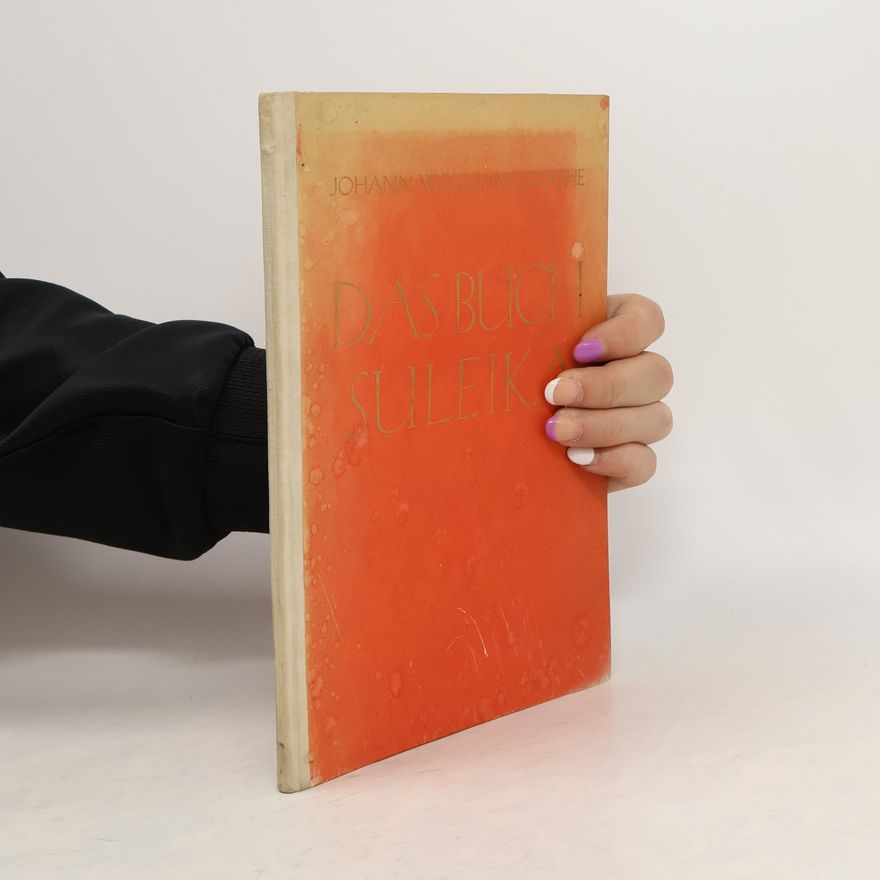 Johann Wolfgang von Goethe Das Buch Suleika