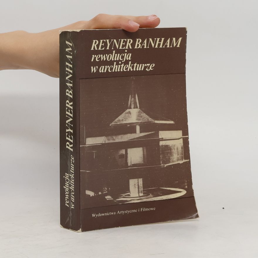 Reyner Banham Rewolucja w architekturze