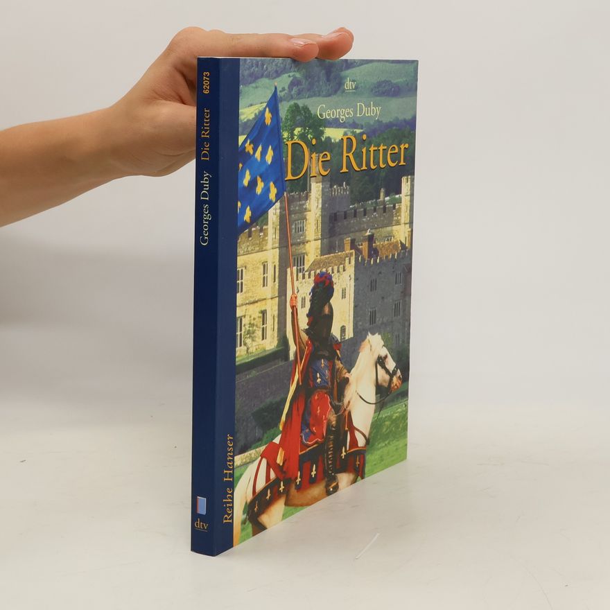 Georges Duby Die Ritter